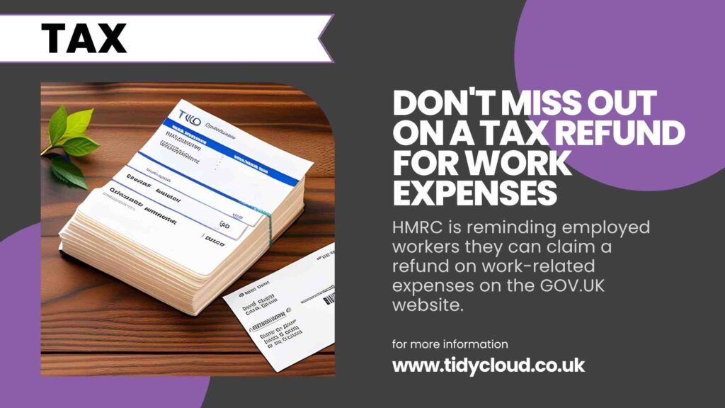 tidycloud-don-t-miss-out-on-a-tax-refund-for-work-expenses